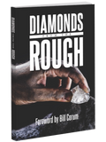 Diamonds From The Rough