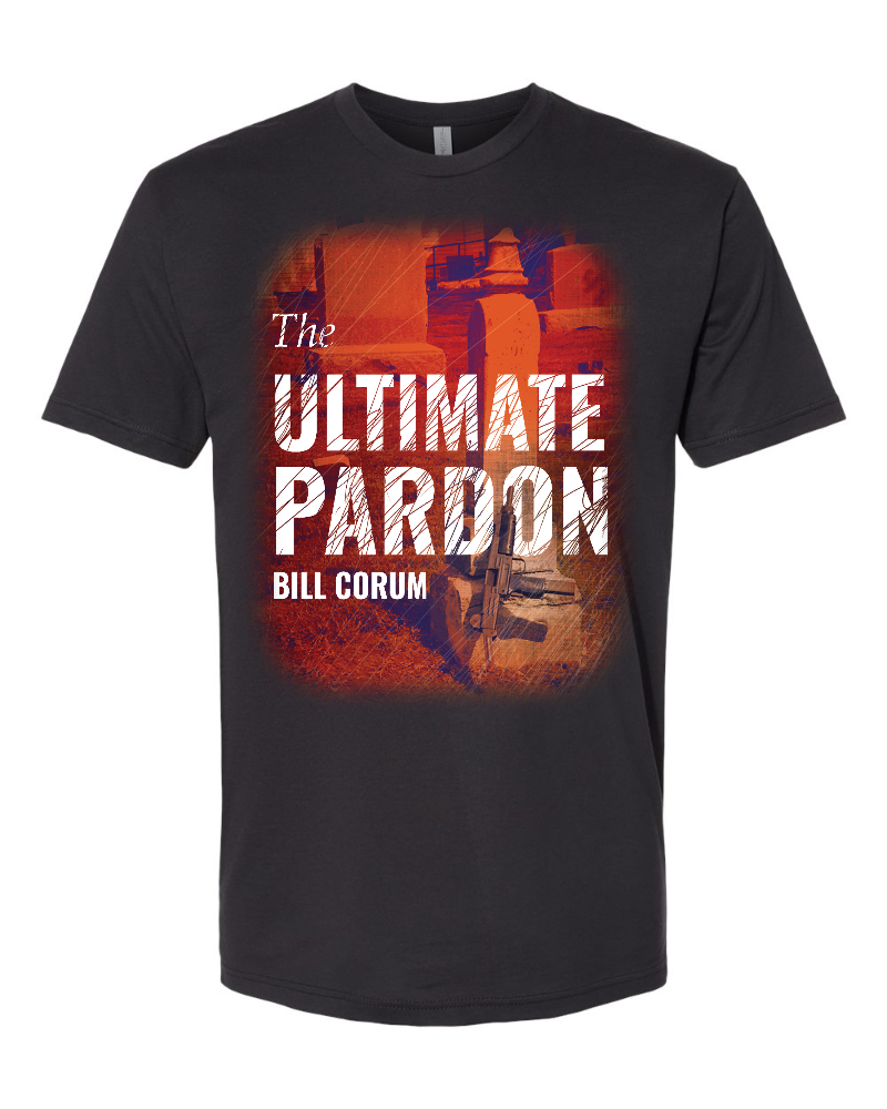 The Ultimate Pardon T-Shirt