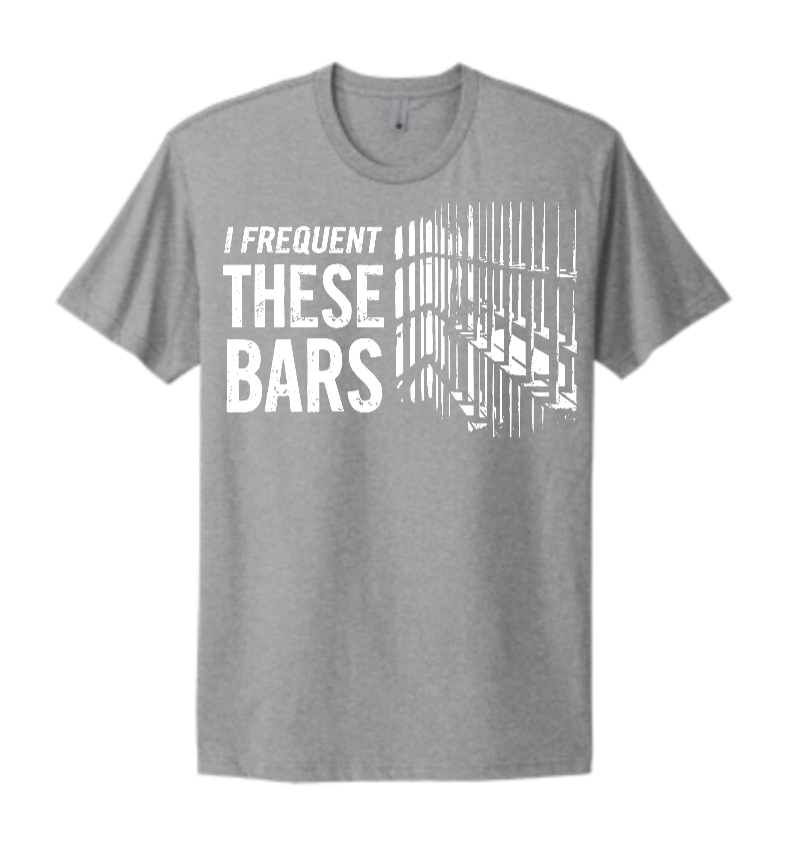 I Frequent These Bars T-Shirts