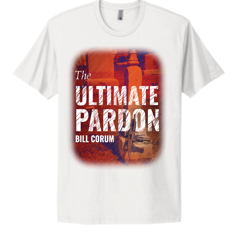 The Ultimate Pardon T-Shirt