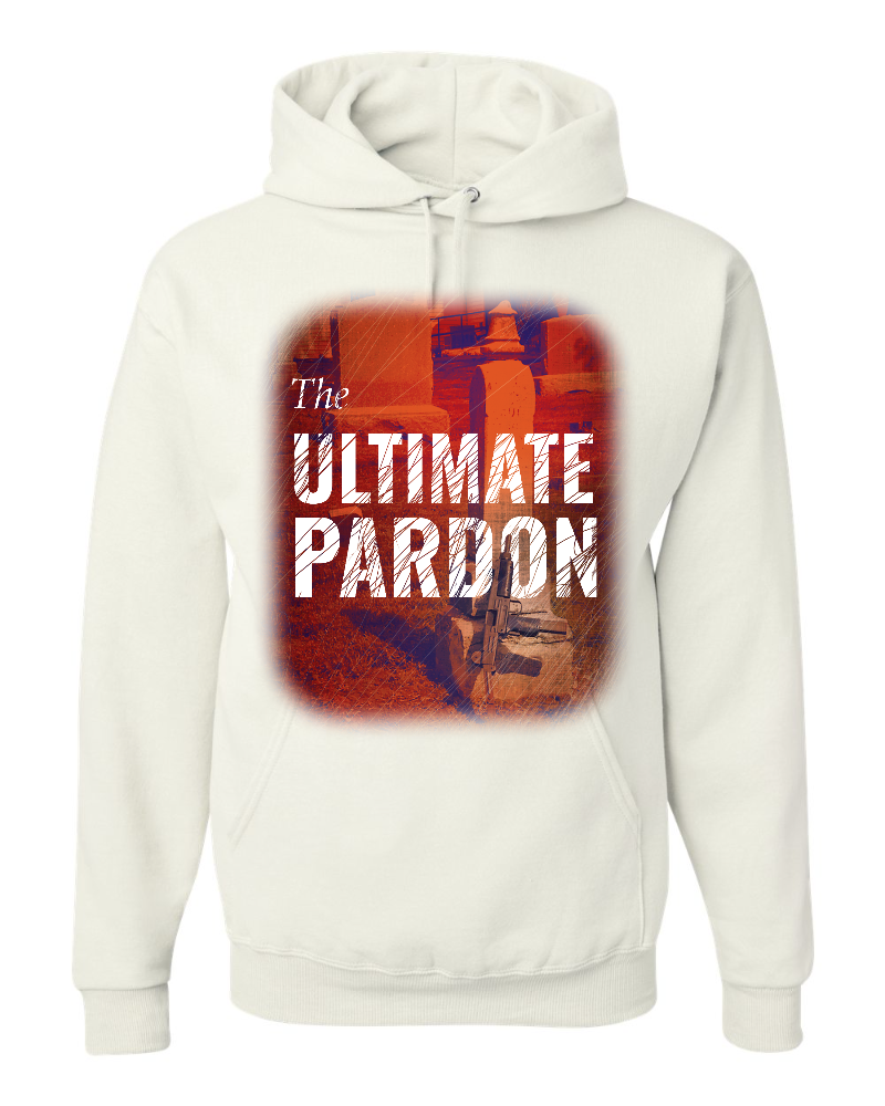 The Ultimate Pardon Hoodies