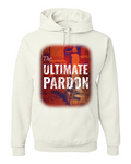 The Ultimate Pardon Hoodies